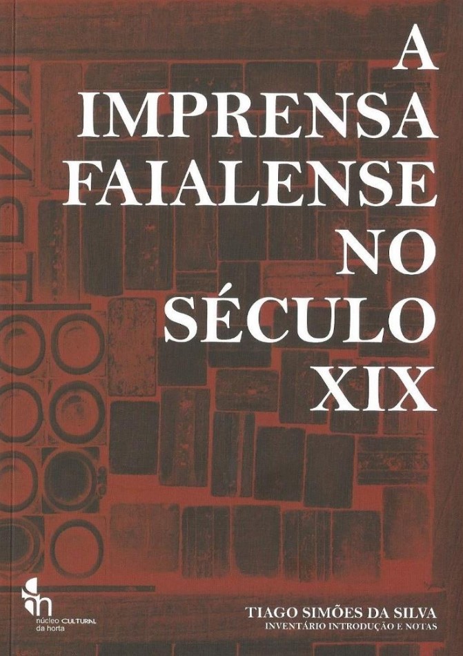 A IMPRENSA FAIALENSE NO SÉCULO XIX