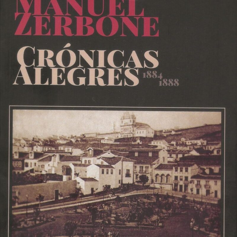CRÓNICAS ALEGRES –1884-1888